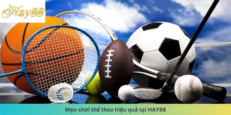 Mẹo chơi thể thao hiệu quả