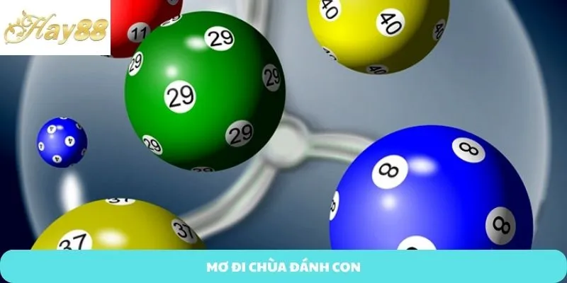 MƠ ĐI CHÙA ĐÁNH CON