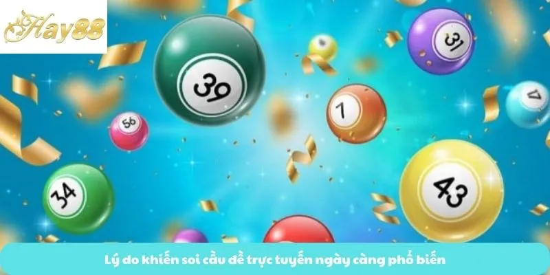 Lý do khiến soi cầu đề trực tuyến ngày càng phổ biến